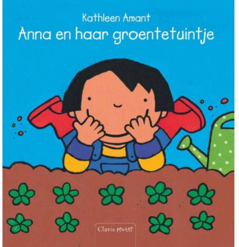 Anna: Anna en haar groentetuintje Kathleen Amant