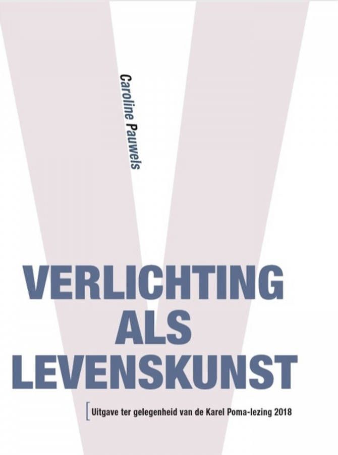 Verlichting als levenskunst Caroline Pauwels